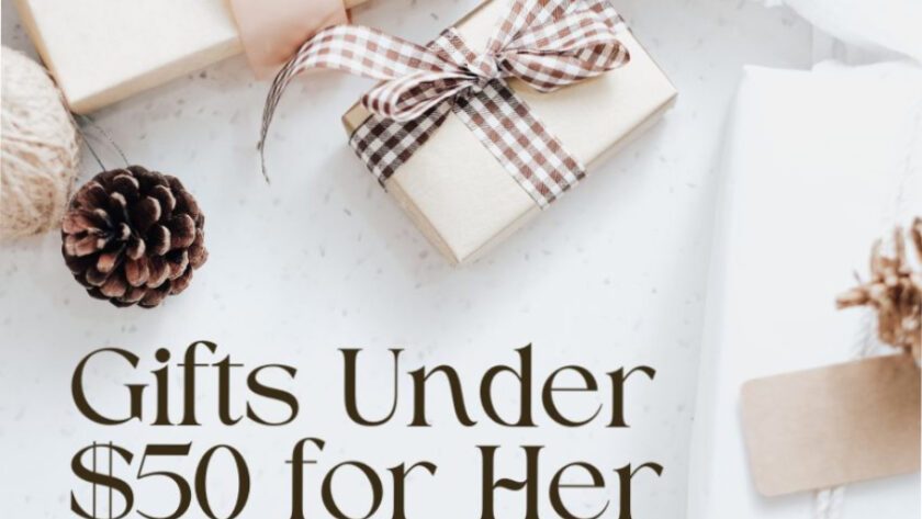 Gifts Under $50 for Her