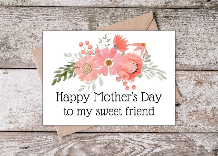 Sweet Happy Mothers Day Friends Quotes